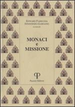 Monaci e missione. Atti del Simposio (Roma-Camaldoli, 1997)