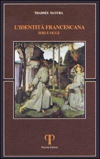 L'identità francescana ieri e oggi - Thaddée Matura - copertina