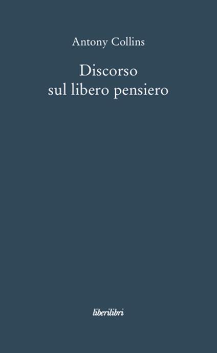 Discorso sul libero pensiero - Anthony Collins - copertina