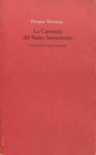 La Carrozza del Santo Sacramento - Prosper Mérimée - 4