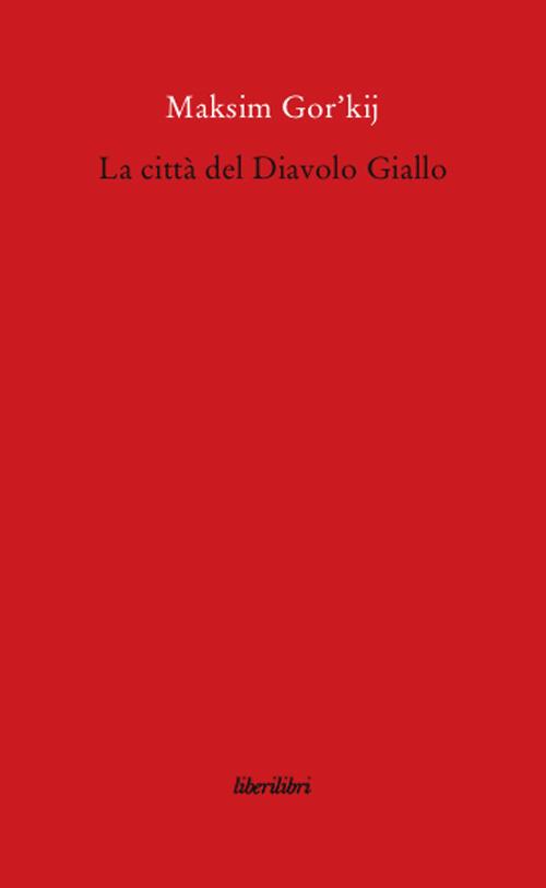 La città del Diavolo Giallo - Maksim Gorkij - copertina