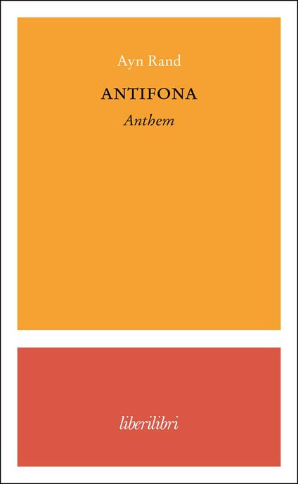 Antifona-Anthem - Ayn Rand - copertina