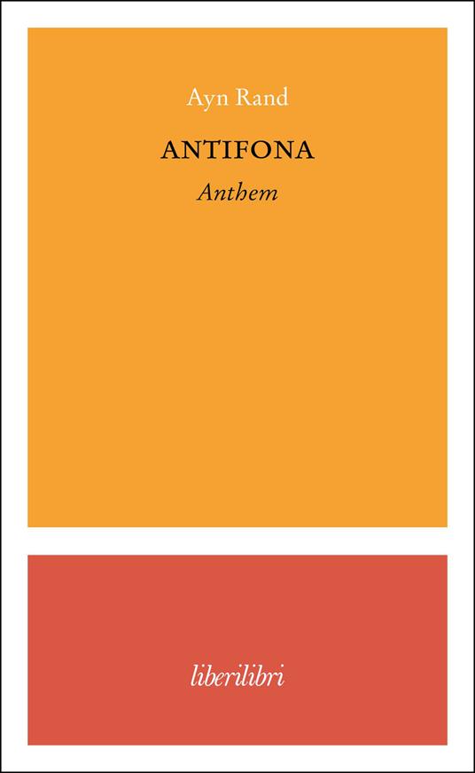 Antifona-Anthem - Ayn Rand - copertina