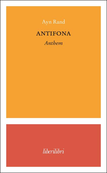 Antifona-Anthem - Ayn Rand - copertina