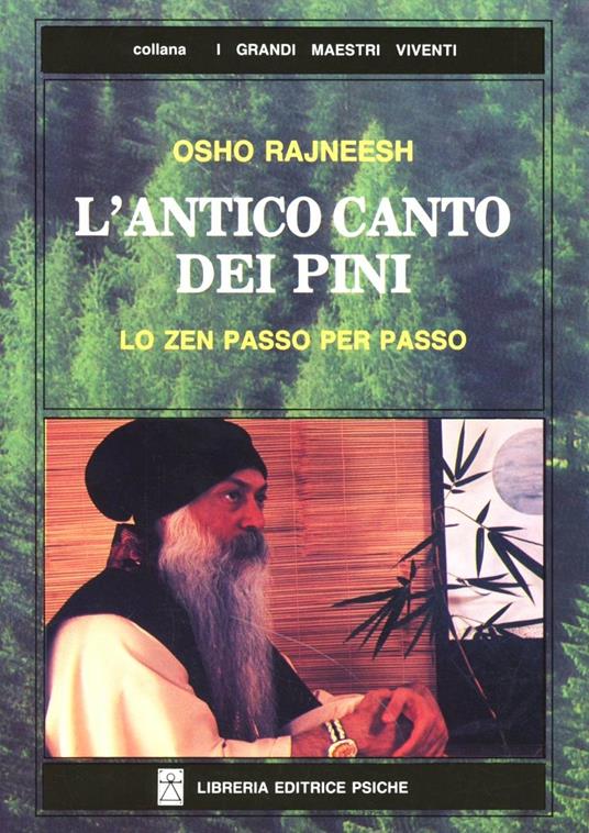 L'antico canto dei pini. Lo zen passo per passo - Osho - copertina
