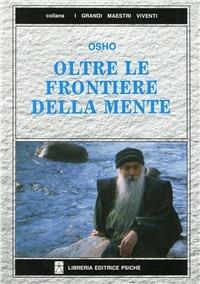 Oltre le frontiere della mente - Osho - copertina