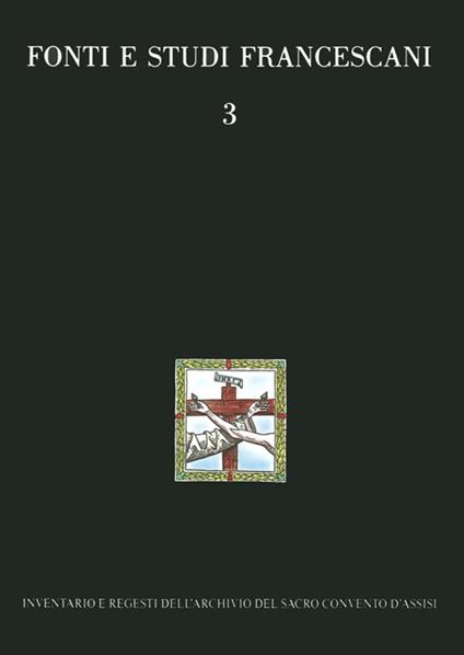 Inventario e regesti dell'Archivio del Sacro Convento d'Assisi - copertina