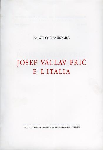 Osef Vaclav Fric e l'Italia - Angelo Tamborra - copertina