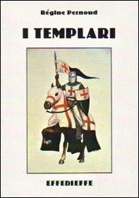 I templari - Régine Pernoud - copertina