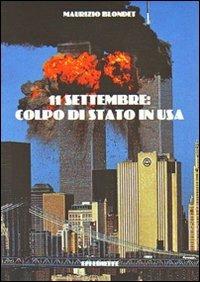 L' undici settembre. Colpo di stato in USA - Maurizio Blondet - copertina