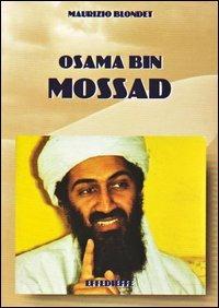 Osama Bin Mossad - Maurizio Blondet - copertina