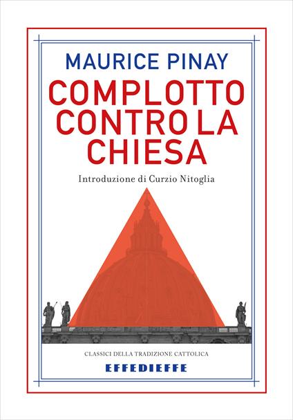 Complotto contro la Chiesa - Maurice Pinay - copertina