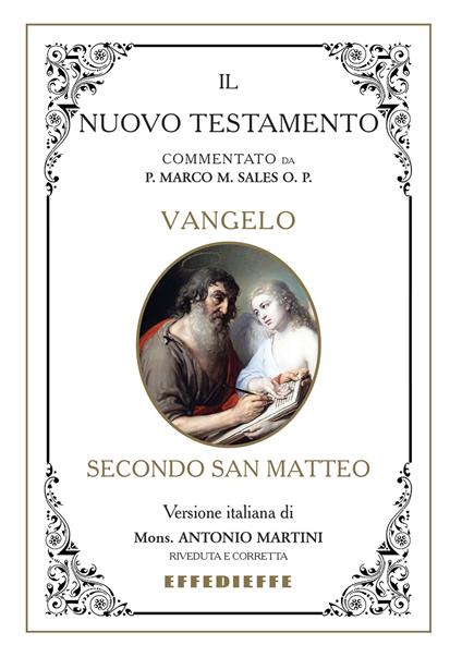 Bibbia Martini-Sales. Vangelo secondo San Matteo - Marco Sales,Antonio Martini - copertina