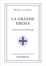 La grande eresia