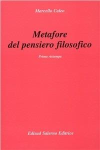 Metafore del pensiero filosofico - Marcello Caleo - copertina