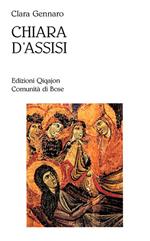 Chiara d'Assisi. Al cuore del Vangelo