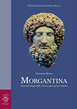 Morgantina. Geoarcheologia della città in epoca greco-romana