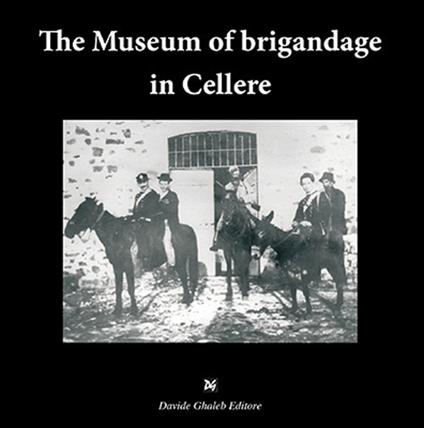 The museum of brigandage in Cellere - Marco D'Aureli - copertina
