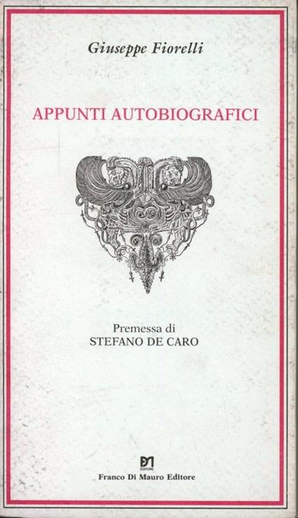 Appunti autobiografici - Giuseppe Fiorelli - copertina