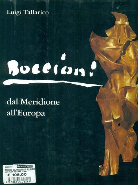Boccioni dal meridione all'Europa - Luigi Tallarico - 4