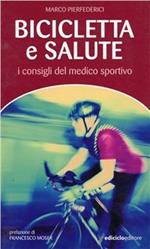 Bicicletta e salute. I consigli del medico sportivo