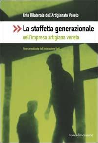 La staffetta generazionale nell'impresa artigiana veneta - copertina