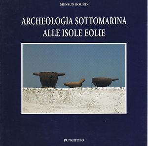 Archeologia sottomarina alle isole Eolie - Bound Mensun - copertina