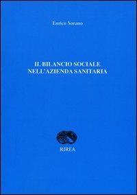 Il bilancio sociale nell'azienda sanitaria - Enrico Sorano - copertina