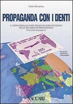 Propaganda con i denti. Il francobollo quale mezzo di comunicazione nelle relazioni internazionali. Il secondo dopoguerra