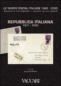 Le tariffe postali italiane 1862-2000. Vol. 4\2: Repubblica Italiana 1971-1985. - copertina