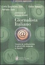 Giornalista italiano. L'esame da professionista in 850 domande e risposte