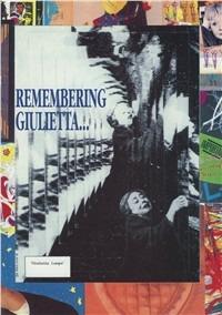 Remembering Giulietta... Mostra internazionale di mail art (Carrara, 1995) - Claudio Spadoni - copertina