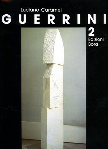 Lorenzo Guerrini. Vol. 2: 1989-2000. - Luciano Caramel - copertina