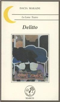 Delitto - Dacia Maraini - copertina