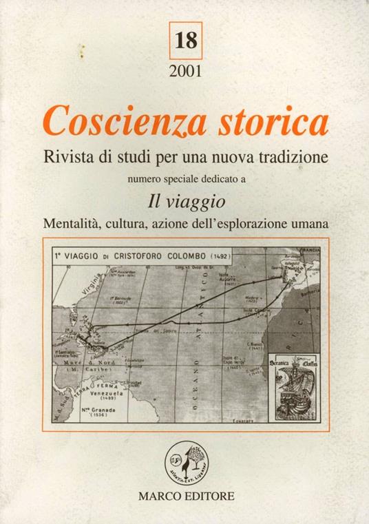Coscienza storica. Rivista di studi per una nuova tradizione. Vol. 18: Il viaggio. - copertina