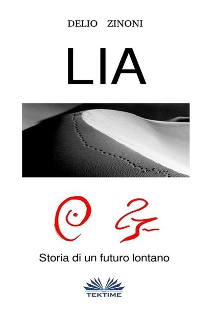 Lia - Delio Zinoni - ebook