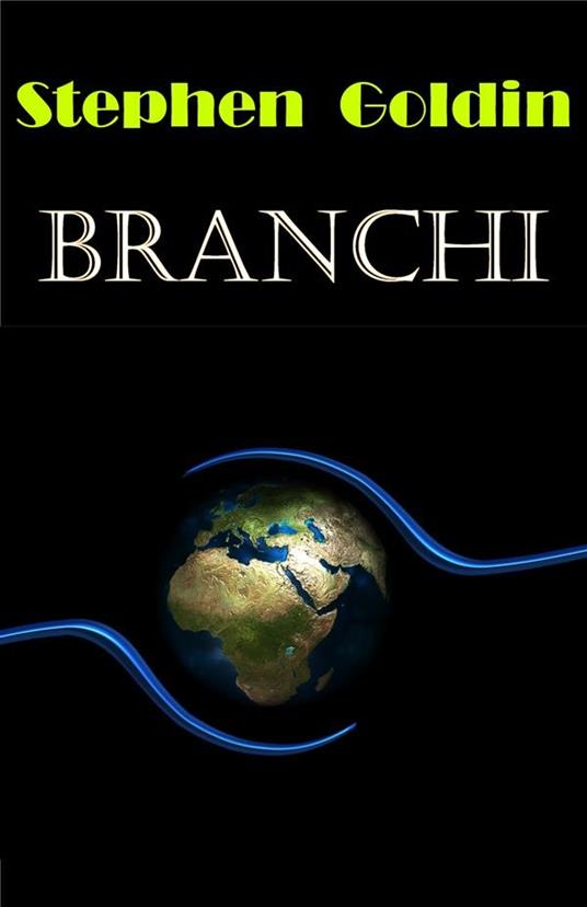 Branchi - Stephen Goldin - ebook