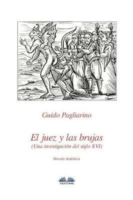 El juez y las brujas - Guido Pagliarino - copertina