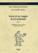 Storia di un viaggio di sei settimane (1817). Testo inglese a fronte