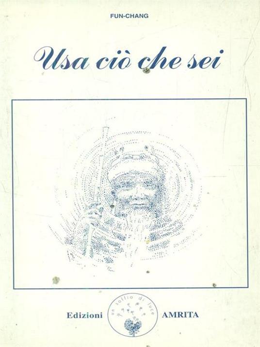 Usa ciò che sei - Fun Chang - copertina