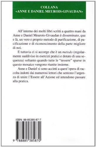 Essere e agire - Anne Givaudan,Daniel Meurois - 2