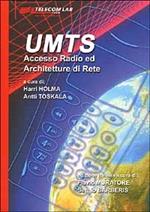UMTS. Accesso Radio ed Architettura di Rete