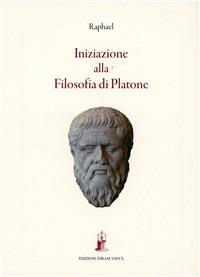 Iniziazione alla filosofia di Platone - Raphael - copertina