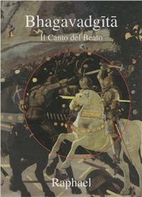 Bhagavadgita. Il canto del beato. Con testo sanscrito - copertina