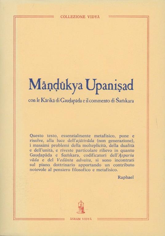 Mândûkya Upanishad. Con le Kârikâ di Gaudapâda e il commento di Shamkara. Con testo sanscrito - copertina