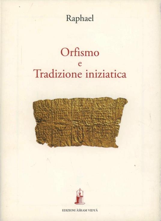 Orfismo e tradizione iniziatica - Raphael - copertina