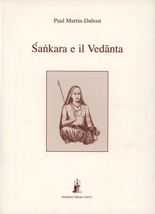 Samkara e il Vedanta - Paul Martin Dubost - copertina