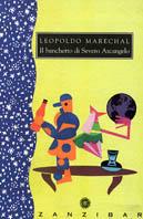 Il banchetto di Severo Arcangelo - Leopoldo Marechal - copertina