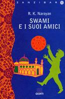 Swami e i suoi amici