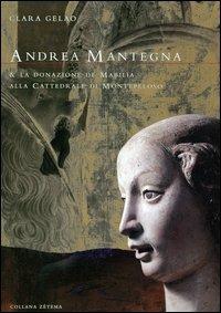 Andrea Mantegna e la donazione De Mabilia alla Cattedrale di Montepeloso - Clara Gelao - copertina